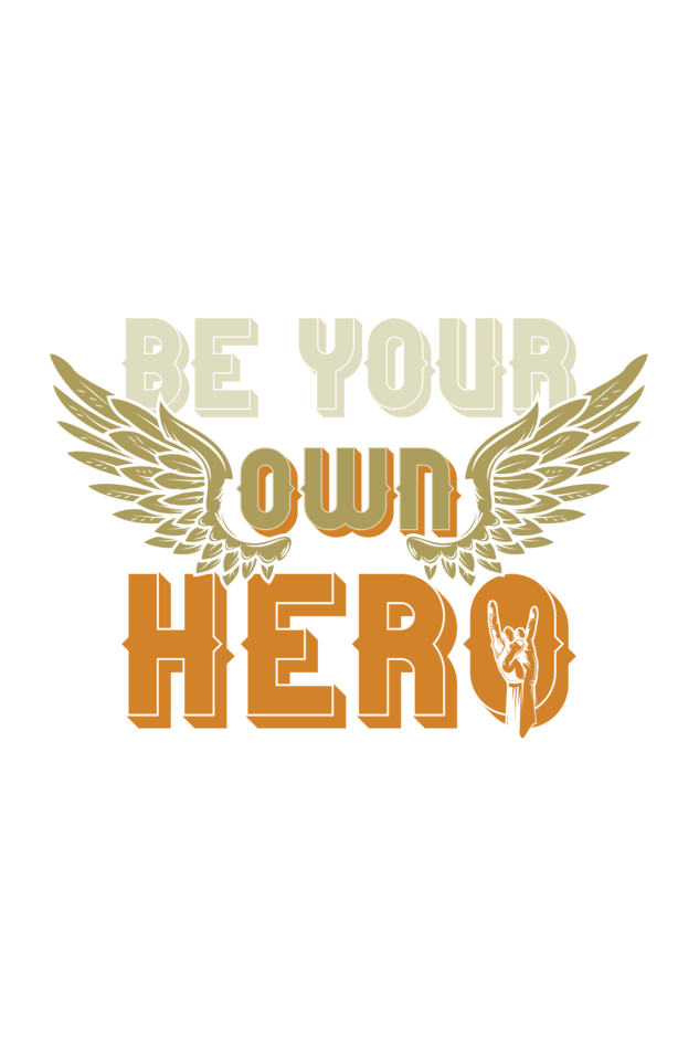 Be Your Own Hero - Women's T-Shirt