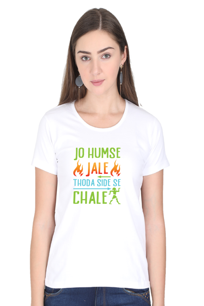 Jo Humse Jale - Women's T-Shirt