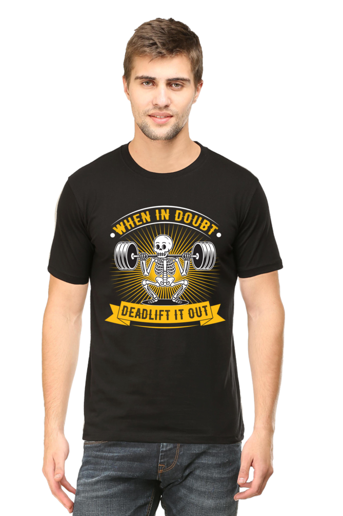 When In Doubt, Deadlift It Out - Unisex T-shirt