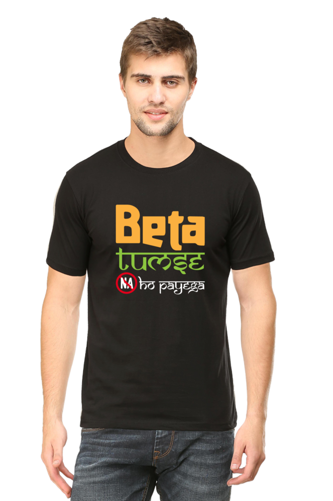 Beta Tumse Na Ho Payega - Unisex T-shirt