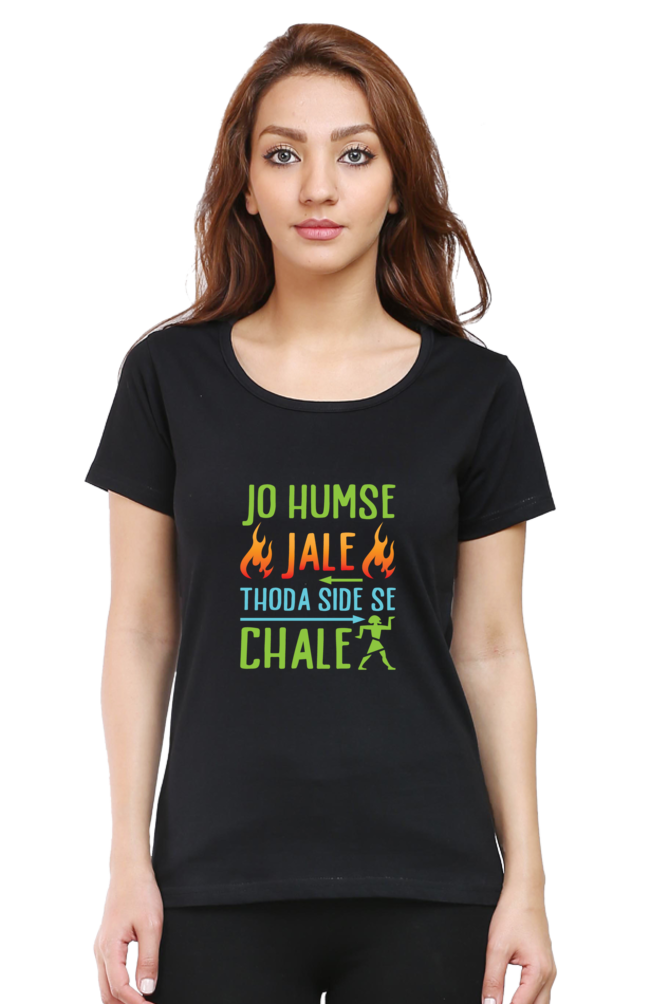 Jo Humse Jale - Women's T-Shirt