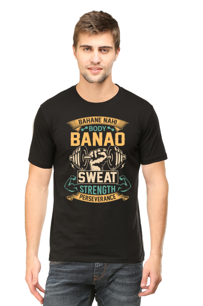 Bahane Nahi Body Banao - Unisex T-shirt