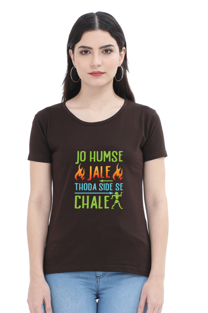Jo Humse Jale - Women's T-Shirt