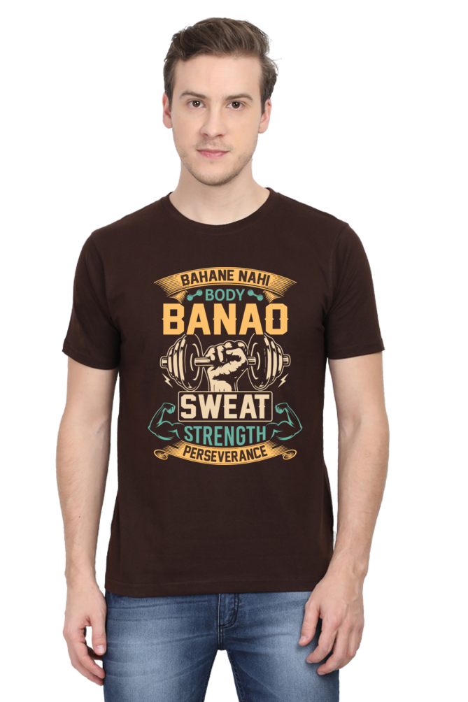 Bahane Nahi Body Banao - Unisex T-shirt