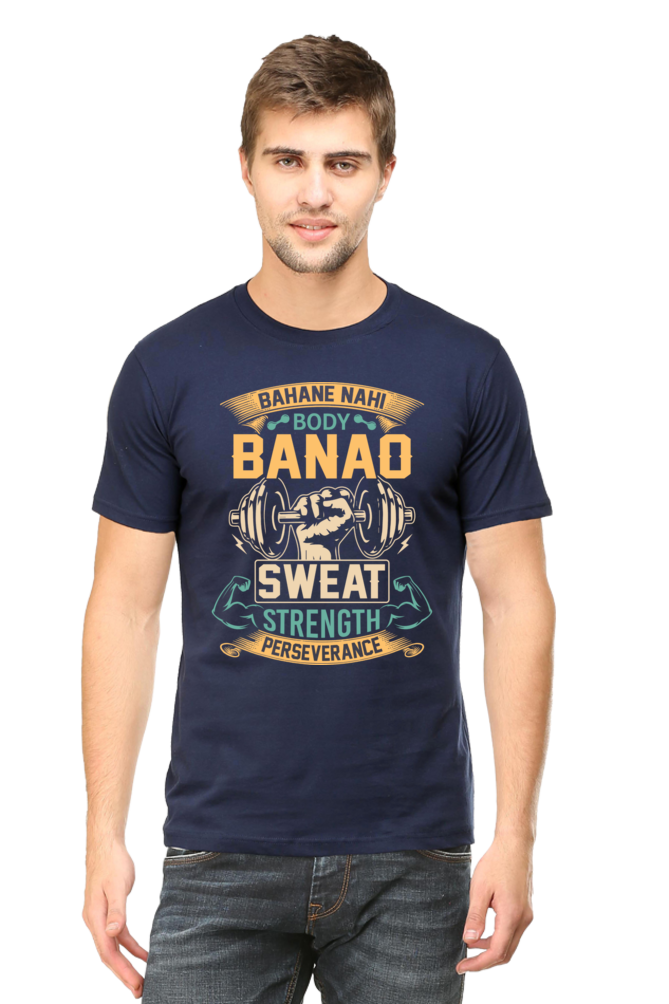 Bahane Nahi Body Banao - Unisex T-shirt
