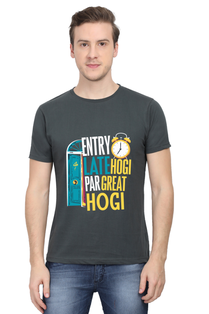 Entry Late Hogi Par Great Hogi - Unisex T-shirt