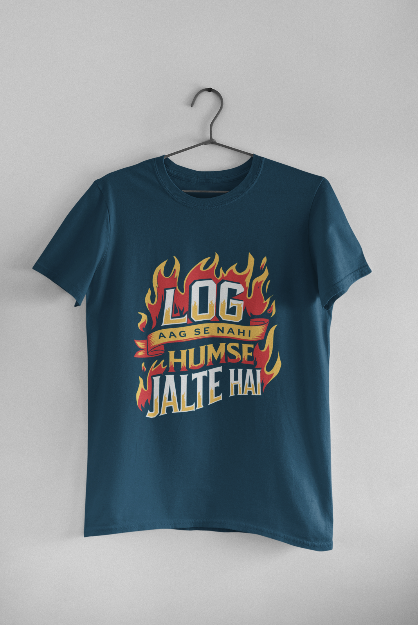 Log Aag Se Nahi Humse Jalte Hai - Unisex T-shirt