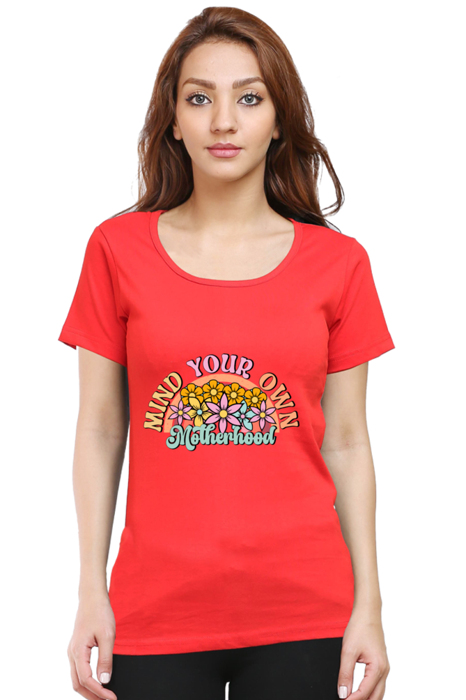 Mind Your Own Motherhood - Women's T-shirt