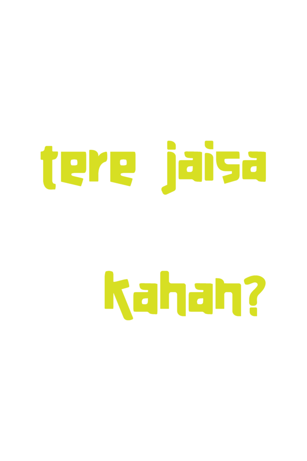 Tere Jaisa Yaar Kahan - Unisex T-shirt