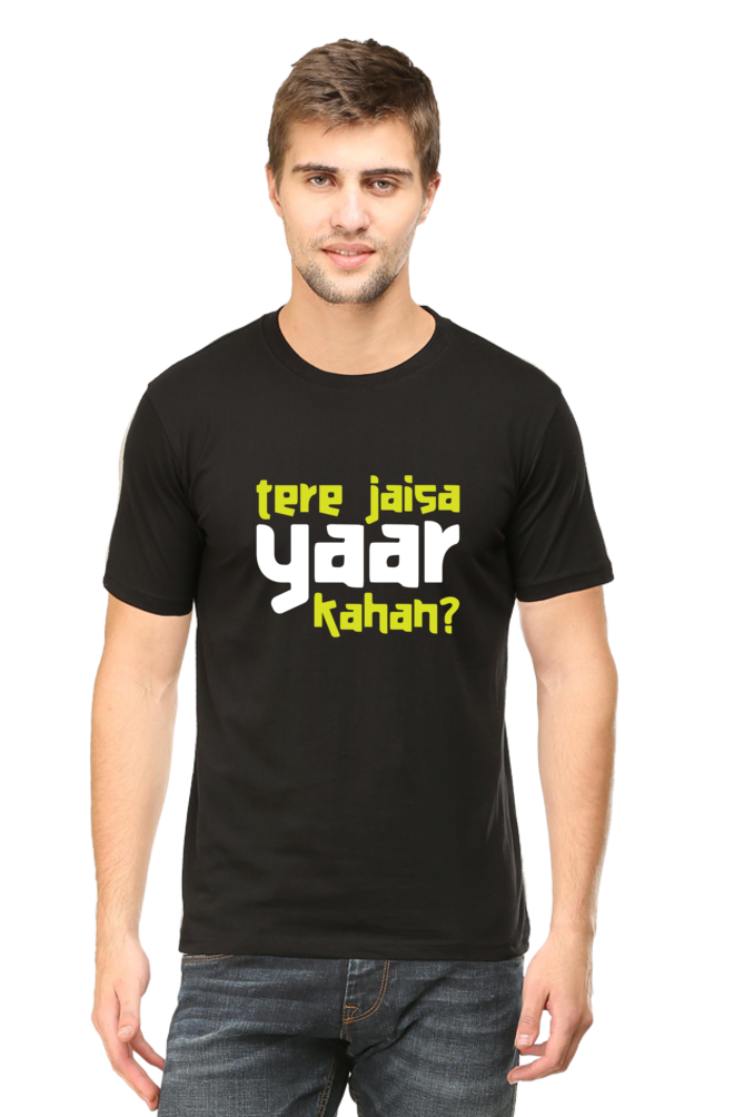 Tere Jaisa Yaar Kahan - Unisex T-shirt