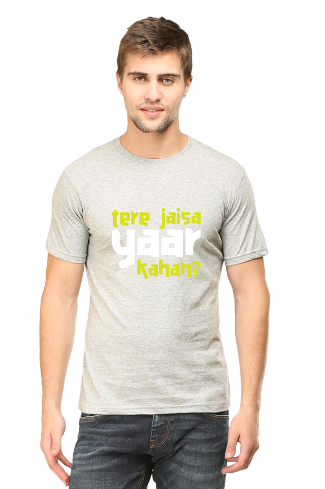 Tere Jaisa Yaar Kahan - Unisex T-shirt